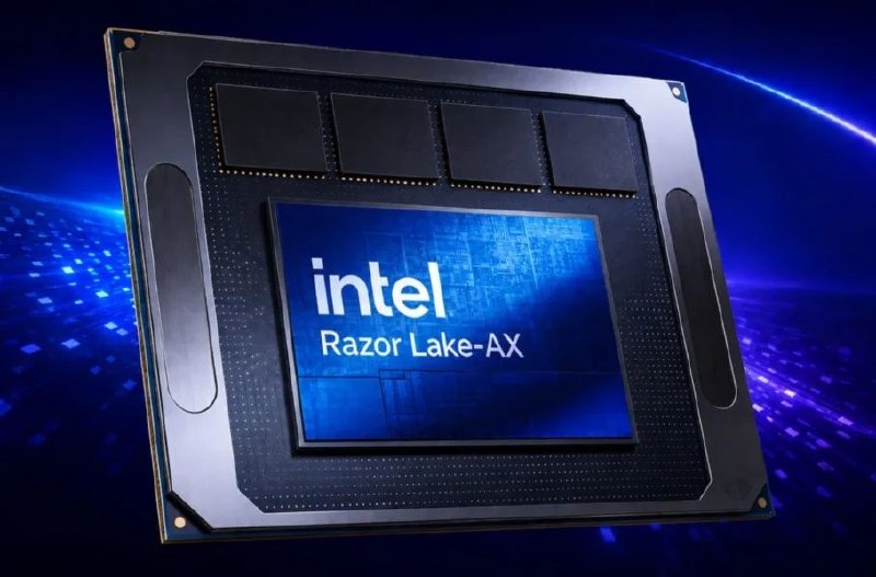 انتل، تراشه Razor Lake - AX با چهار برابر توان پنتر لیک را برای ۲۰۲۸ تأیید کرد